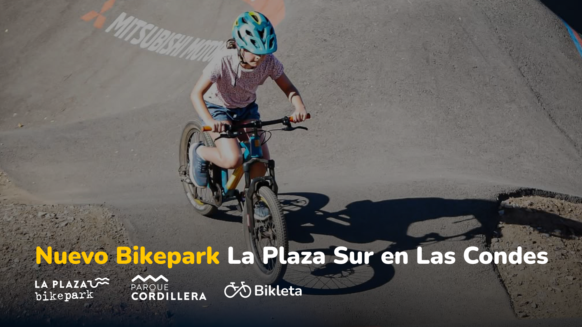 ¡Este domingo se inaugura el nuevo Bikepark La Plaza Sur junto a Bikleta!